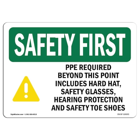 Signmission OSHA Sign, PPE Required Beyond This Point W/ Symbol, 10in X 7in Decal, 10" W, 7" H, Landscape OS-SF-D-710-L-10695